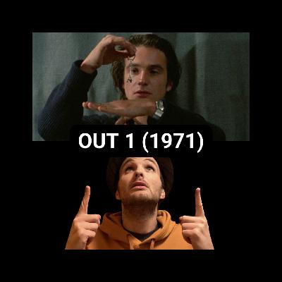 OUT 1 (1971) - 13 Hours of Theater People Screaming... OUT 1 (1971) - 13 Hours of Theater People Screaming...