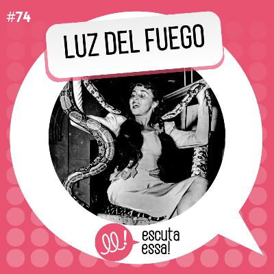 Luz del Fuego
