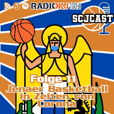 SCJcast #11: Jenaer Basketball in Zeiten von Corona