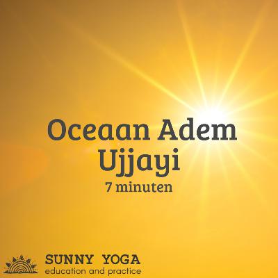 Oceaan ademhaling, Ujjayi Pranayaam