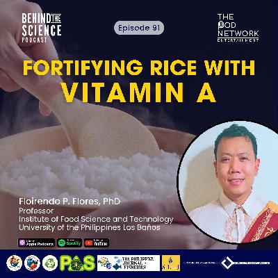 Ep91 - Fortifying rice with vitamin A Ep91 - Fortifying rice with vitamin A