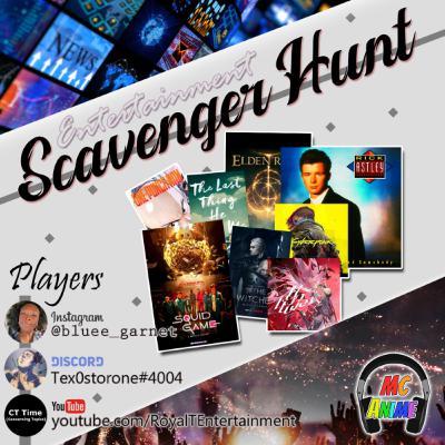 MC Anime Podcast - Entertainment Scavenger Hunt (Collaborative Episode)