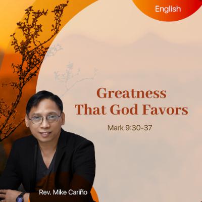 10-19-2025 Greatness That God Favors 10-19-2025 Greatness That God Favors