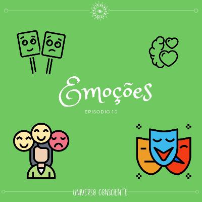 #10 - Minhas emoções me fortalecem!