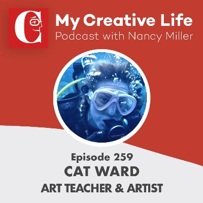 259 Cat Ward, Art Teacher and Artist