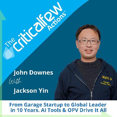 Jackson Yin-From a Garage to Global Kit Home Lead in 10 Yrs-driven by OPV, AI, Interns Jackson Yin-From a Garage to Global Kit Home Lead in 10 Yrs-driven by OPV, AI, Interns