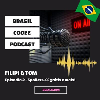 Episódio #2 - Filipi & Tom