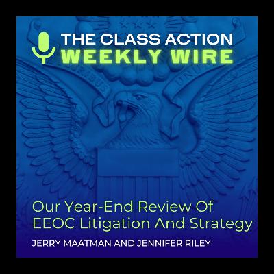 Webinar Replay: Year-End Review Of EEOC Enforcement Litigation & Strategy Webinar Replay: Year-End Review Of EEOC Enforcement Litigation & Strategy