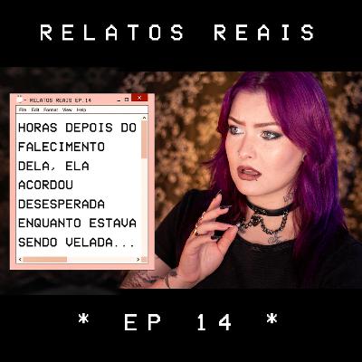 Relatos Sobrenaturais - Ep. 14