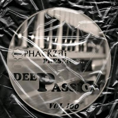 Episode 100: Deep Passion Vol 100 Mixed & Compiled by Phackzdj