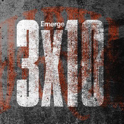 Emerge 3X10 - Peter Priaino, Alex Medina, Mike Castillo
