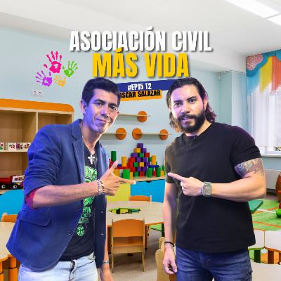 Asociación Civil Más Vida | Rogelio García | #EP15 - T2 Maniacos Podcast Asociación Civil Más Vida | Rogelio García | #EP15 - T2 Maniacos Podcast