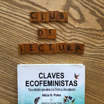 Capítulo 31: Claves Ecofeministas. Club de Lectura