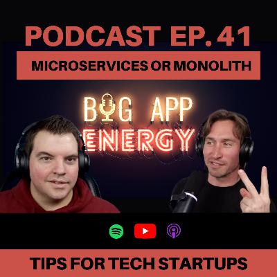 Microservices or Monolith