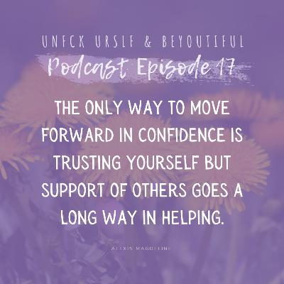 Episode 17 - Confidence, trust and Failure.