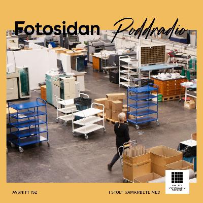 #152 - Att förverkliga sina bilder i fysiskt format (i samarbete med Svenska Fotografers Förbund)