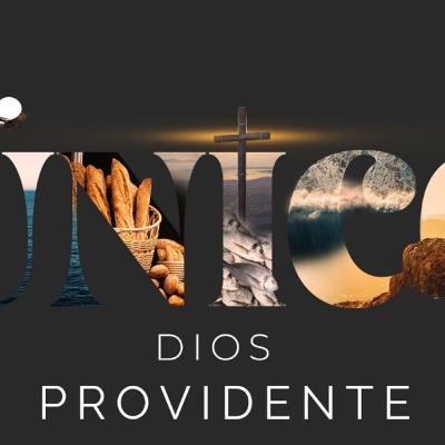 Unico Dios Providente Pr Mauricio Bayona