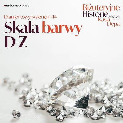 Diamentowy Kwiecień #14 Skala barwy D–Z