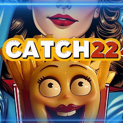 CATCH22 with DJ Electra Fry - S1E17 - (Audio Only)