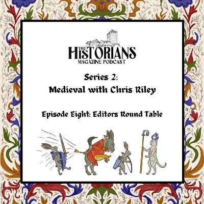 Series 2 Episode 8: Editors Round Table