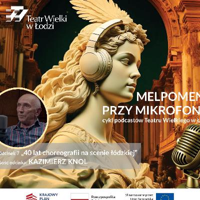 Kazimierz Knol - gwiazda łódzkiego baletu – rozmowa z legendarnym tancerzem!