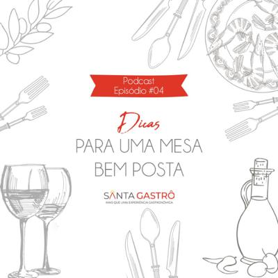 #04 - Dicas para uma mesa bem posta