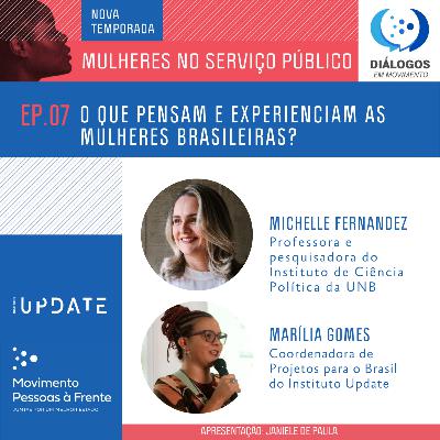 O que pensam e experienciam as mulheres brasileiras?