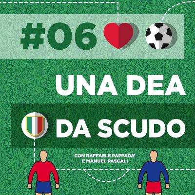 S2E6 - Una Dea da scudo