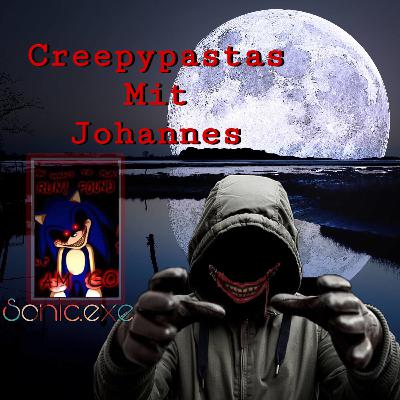 Sonic.exe DIE CREEPYPASTA