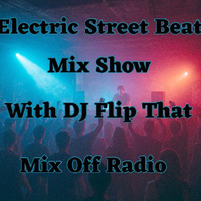 Electric Street Beat Mix Show 9-8-25 (DJ Mix)NewHouseMusic-ElectronicMusic-AfterHours