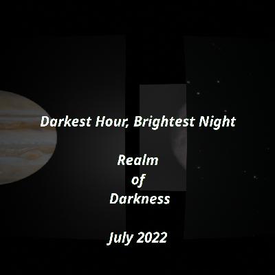 Realm of Darkness July 2022 Realm of Darkness July 2022