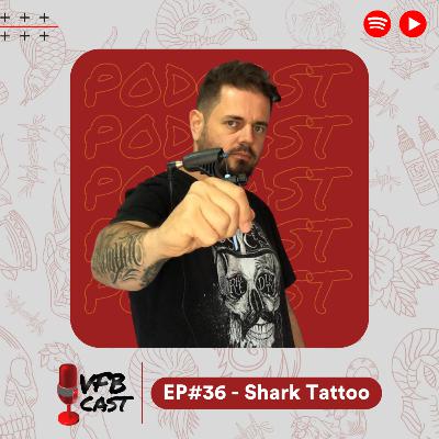 Shark Tattoo (Tcharllys) - VFB Cast #36