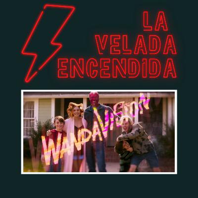 LVE 01X01 | Wanda Vision Capítulo 7. ¡Cómo arrancamos!