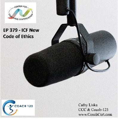 EP 379 - ICF New Code of Ethics