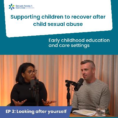Episode 3:  Looking after yourself and coping with uncertainty