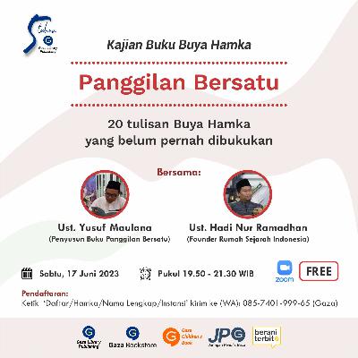 Kajian Buku Panggilan Bersatu Buya Hamka - Ust. Yusuf Maulana & Ust. Hadi Nur Ramadhan