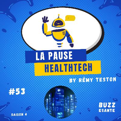 #53 -  La donnée, nouvel or noir du numérique santé