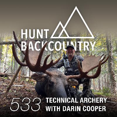 533 | Technical Bowhunting with Darin Cooper