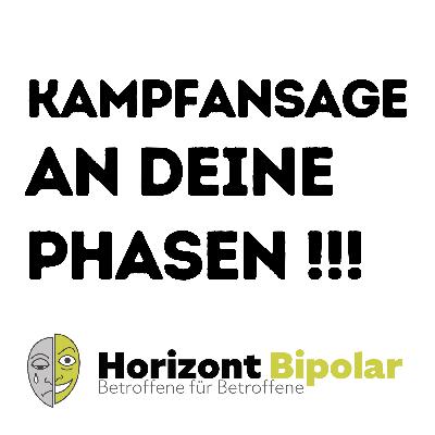 Phasen aktiv verhindern - Bipolare Störung Phasen aktiv verhindern - Bipolare Störung