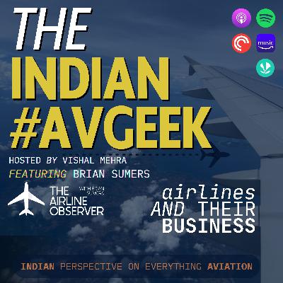 Inside the Business of the Sky: feat. Brian Sumers (Founder/Editor, The Airline Observer)