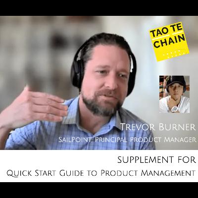 Trevor Bruner - Supplement for Quick Start Guide to Product Management