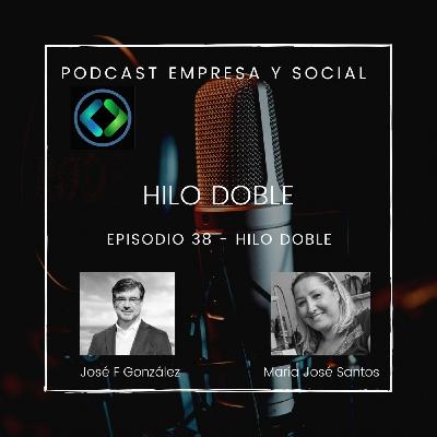 Hilo Doble, hablamos de como hacer merchandising para dar trabajo a personas en riesgo de exclusión social