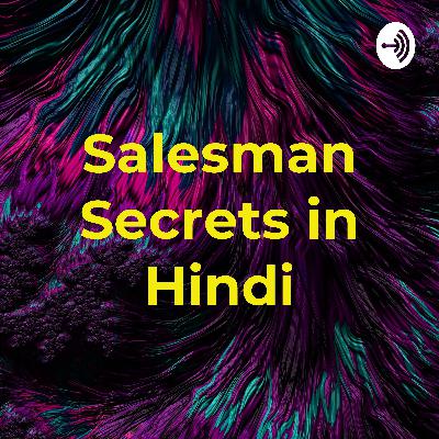 Salesman Secrets - Part 1
