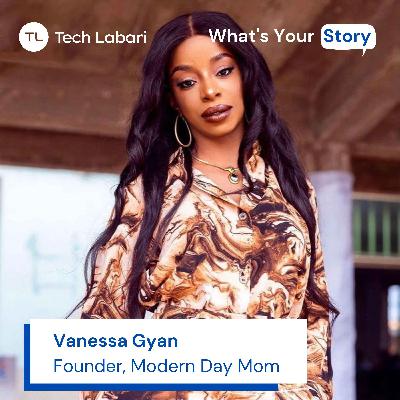 Vanessa Gyan - Founder of "Modern Day Mom"