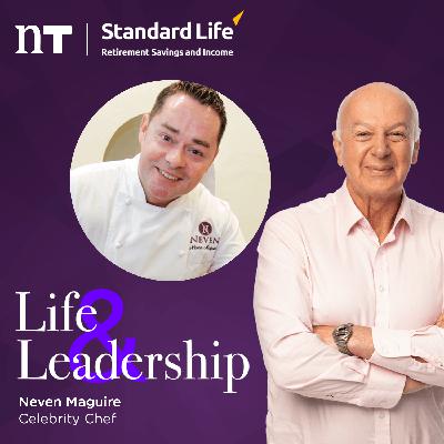 Episode 3: Chef and Restaurateur Neven Maguire
