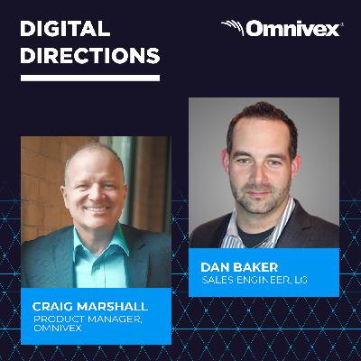 Digital Signage Is Taking On New Importance During the COVID-19 Pandemic with Craig Marshall and Dan Baker Digital Signage Is Taking On New Importance During the COVID-19 Pandemic with Craig Marshall and Dan Baker