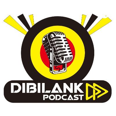 Janji Pria Harus Ditepati | Dibilank Podcast Janji Pria Harus Ditepati | Dibilank Podcast