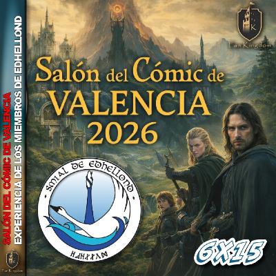 SALÓN DEL CÓMIC DE VALENCIA 2026 | LA EXPERIENCIA DE LOS MIEMBROS DE EDHELLOND