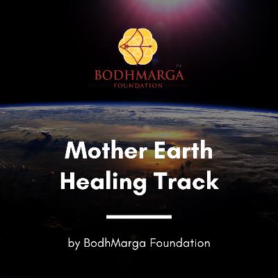 Mother Earth Healing Track | Sound Therapy for Nature & Environment | Music for Nature Healing | Advait Danke Mother Earth Healing Track | Sound Therapy for Nature & Environment | Music for Nature Healing | Advait Danke