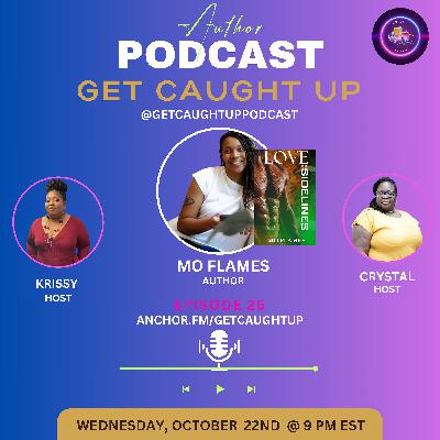 Interview with Mo Flames: Love on the Sidelines Edition